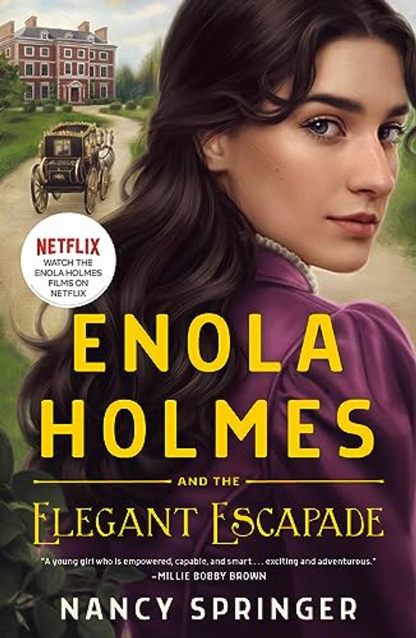 Cover Art for B09NTKGXL4, Enola Holmes and the Elegant Escapade by Nancy Springer