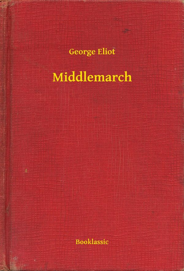 Cover Art for 9789635259670, Middlemarch by George Eliot