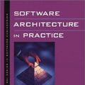 Cover Art for 9780201199307, Software Architecture in Practice by Len Bass, Paul Clements, Rick Kazman