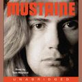 Cover Art for 9780061988844, Mustaine by Dave Mustaine, Joe Layden, Tom Wayland