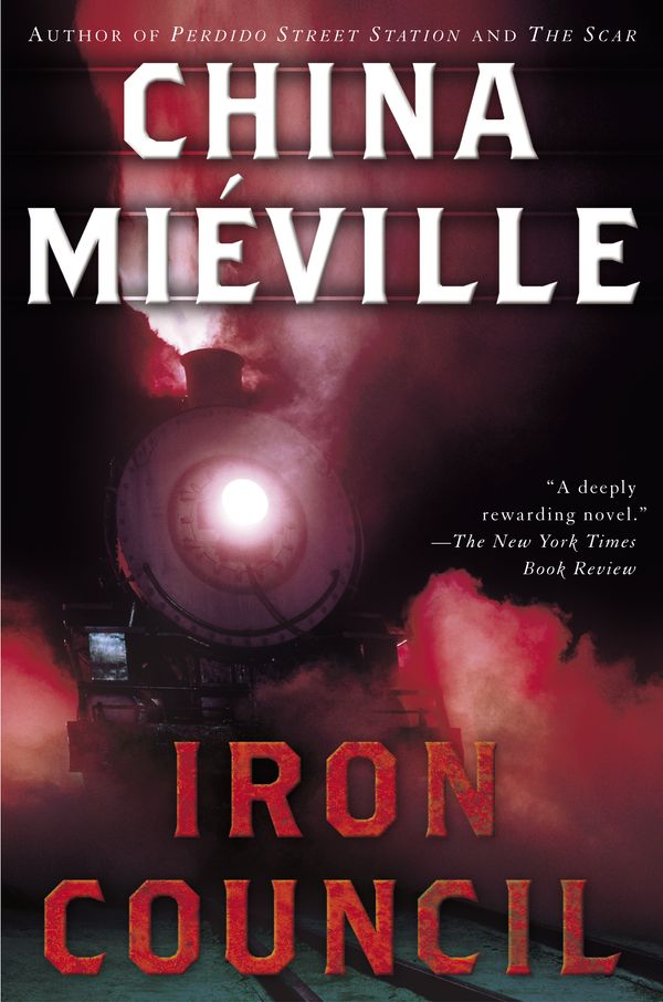 Cover Art for 9780345458421, Iron Council by China Miéville