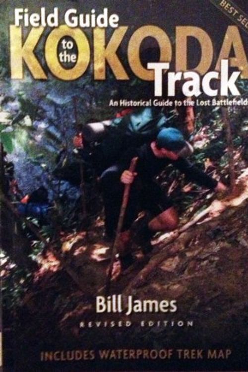 Cover Art for 9780977570416, Field Guide to the Kokoda Track by Bill James