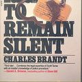 Cover Art for 9780312913816, Right to Remain Silent by Charles Brandt