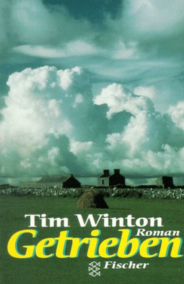 Cover Art for 9783596137602, Getrieben: Roman by Tim Winton