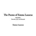 Cover Art for 9781404325609, The Poems of Emma Lazarus, V1, the: v. 1 by Emma Lazarus