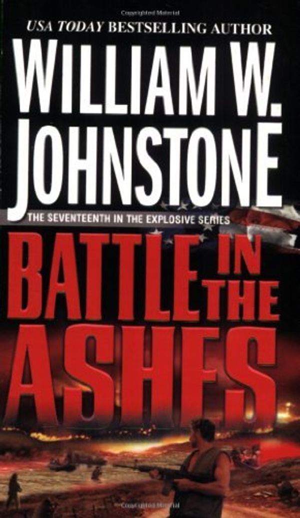 Cover Art for 9780786020249, Battle in the Ashes by William W. Johnstone