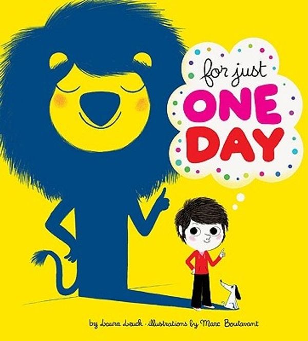 Cover Art for 9780811856102, For Just One Day by Laura Leuck