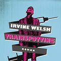 Cover Art for 9783453676602, Trainspotting: Roman by Irvine Welsh