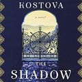 Cover Art for 9781101966020, The Shadow Land by Elizabeth Kostova