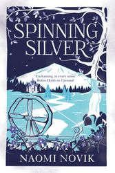 Cover Art for 9781509899029, Spinning Silver by Naomi Novik