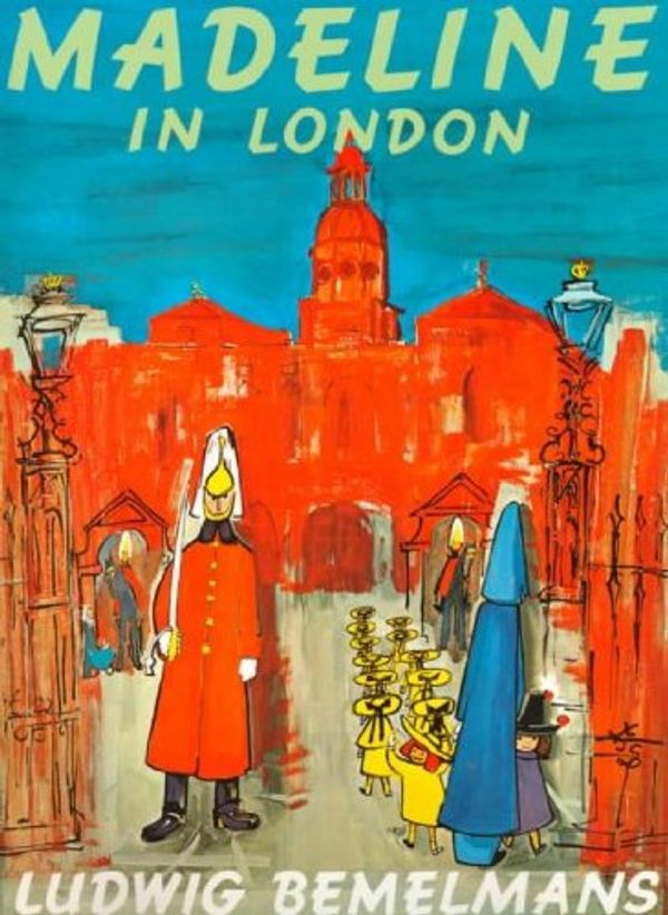 Cover Art for B008KUEDFK, [ MADELINE IN LONDON[ MADELINE IN LONDON ] BY BEMELMANS, LUDWIG ( AUTHOR )MAY-01-2000 PAPERBACK ] BY Bemelmans, Ludwig ( Author ) May - 2000 [ Paperback ] by LudwigBemelmans