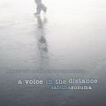 Cover Art for 9781407042879, A Voice in the Distance by Tabitha Suzuma