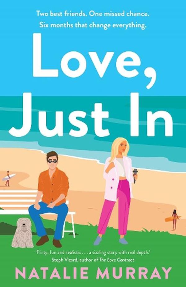 Cover Art for 9781761470639, Love, Just In by Natalie Murray