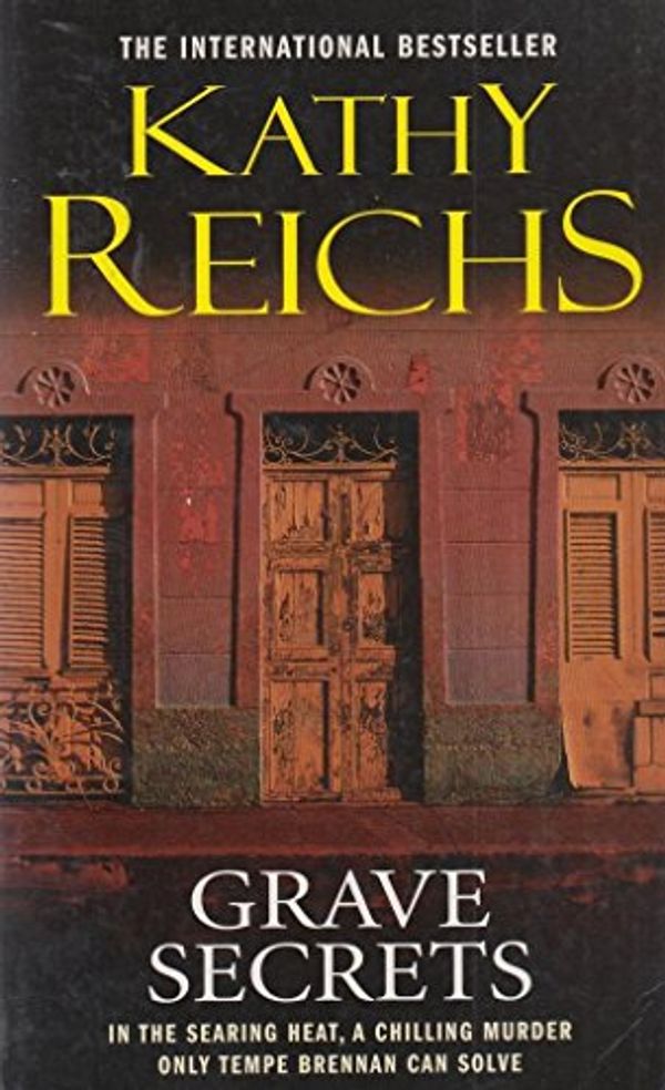 Cover Art for 9780099496632, Grave Secrets by Kathy Reichs