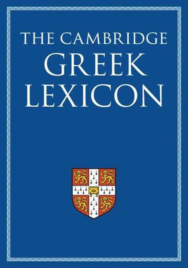 Cover Art for 9780521826808, The Cambridge Intermediate Greek Lexicon by Faculty Of Classics