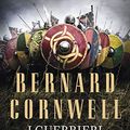 Cover Art for B079HWT2L1, I guerrieri della tempesta by Bernard Cornwell