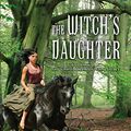 Cover Art for 9781400146390, The Witch's Daughter by R. A. Salvatore, Lloyd James