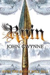 Cover Art for 9780316386326, Ruin (Faithful and the Fallen) by John Gwynne