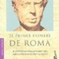 Cover Art for 9788408055280, El primer hombre de Roma by Colleen McCullough