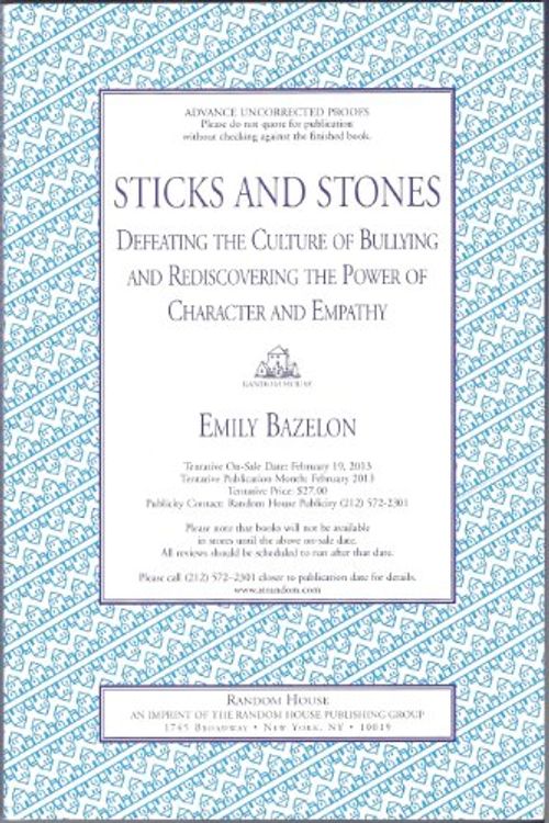 Cover Art for 9780812992809, Sticks and Stones by Emily Bazelon