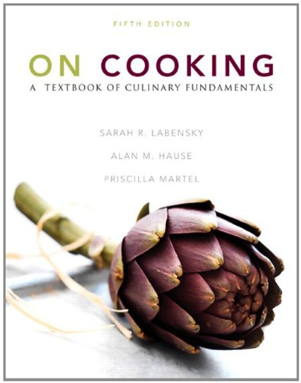 Cover Art for 9780133103199, On Cooking by Sarah R. Labensky, Priscilla A. Martel, Alan M. Hause