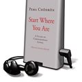 Cover Art for 9781615877652, Start Where You Are by Pema Chodron