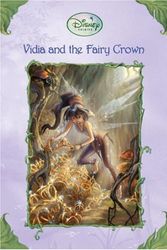 Cover Art for 9780736423724, Vidia and the Fairy Crown by Laura Driscoll