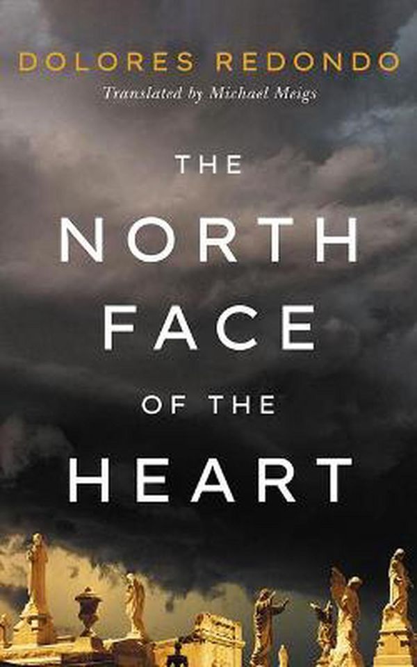 Cover Art for 9781713555056, The North Face of the Heart by Dolores Redondo