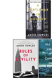 Cover Art for 9789123963454, Amor Towles Collection 3 Books Set (A Gentleman in Moscow, Rules of Civility, All the Light We Cannot See) by Anthony Doerr, Amor Towles