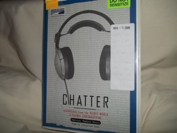 Cover Art for 9780739318287, Chatter by Patrick Radden Keefe