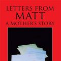 Cover Art for 9781469101880, Letters from Matt by Joni Parker