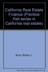 Cover Art for 9780131179875, California Real Estate Finance by Robert J.;Gavello, Alfred;McKenzie, Dennis J. Bond