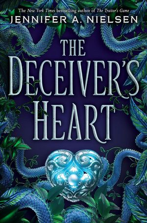 Cover Art for 9781338045413, The Deceiver's Heart (the Traitor's Game, Book 2) by Jennifer A. Nielsen