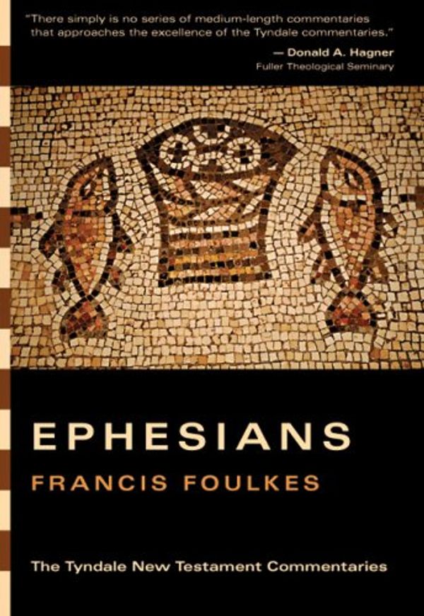 Cover Art for 9780830829897, Ephesians An Introduction and Commentary by Francis Foulkes