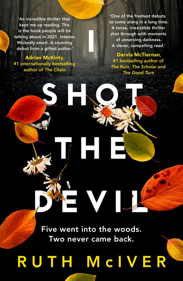 Cover Art for 9780733642760, I Shot the Devil by Ruth McIver