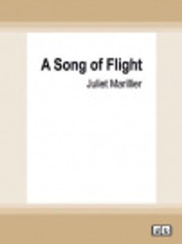 Cover Art for 9780369344847, A Song of Flight by Juliet Marillier