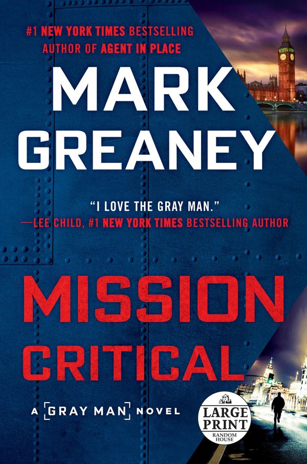 Cover Art for 9781984882912, Mission Critical by Mark Greaney