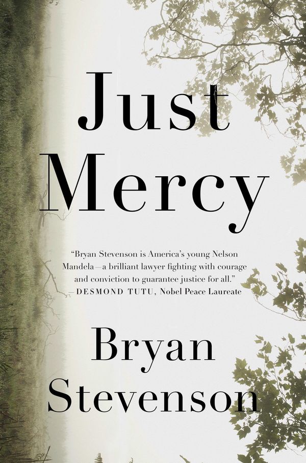 Cover Art for 9780812994537, Just Mercy by Bryan Stevenson