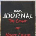 Cover Art for 9781677152308, Book Journal: The Count of Monte Cristo by Alexandre Dumas by Vooyc Media