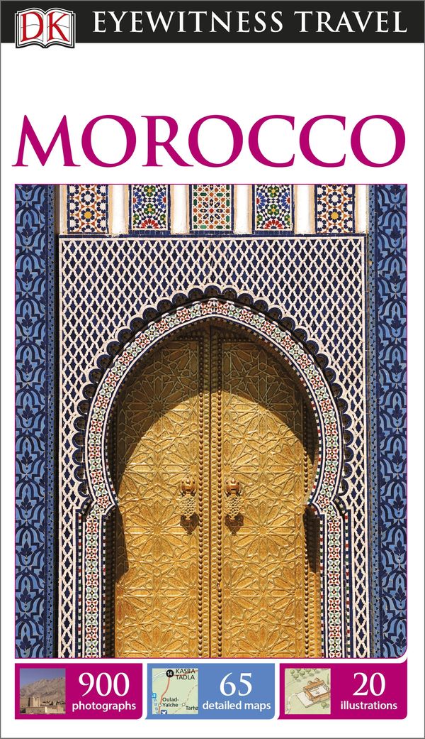 Cover Art for 9781409329770, DK Eyewitness Travel Guide: Morocco by Kindersley Dorling