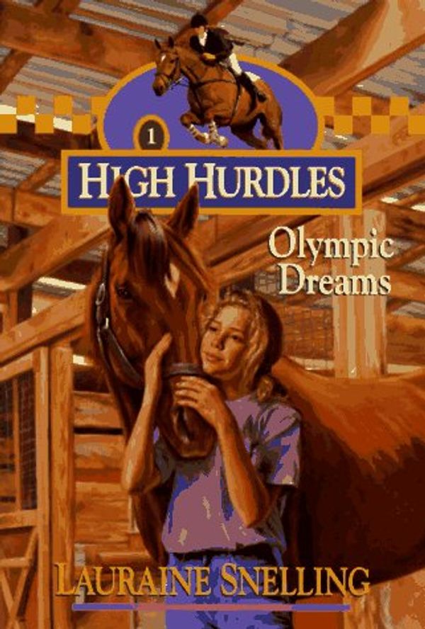 Cover Art for 9781556615054, Olympic Dreams: Book 1 by Lauraine Snelling