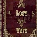 Cover Art for 9781732557178, the lost ways by Claude Davis