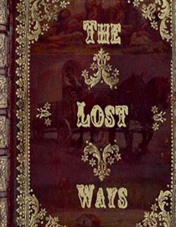 Cover Art for 9781732557178, the lost ways by Claude Davis