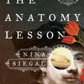 Cover Art for 9780385538374, The Anatomy Lesson by Nina Siegal