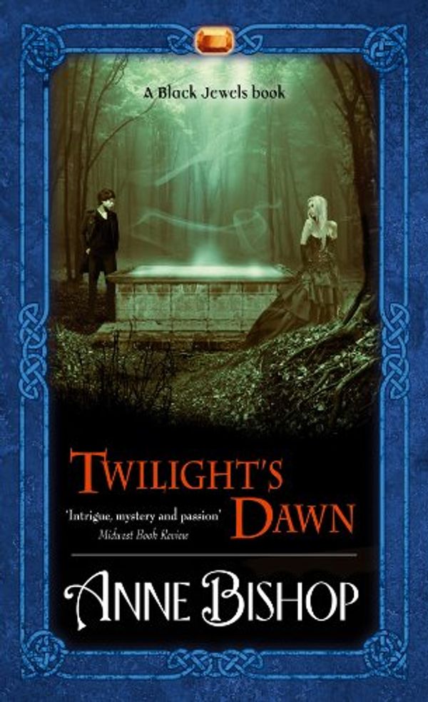 Cover Art for B004RZJ9FQ, Twilight's Dawn (The Black Jewels Book 9) by Anne Bishop