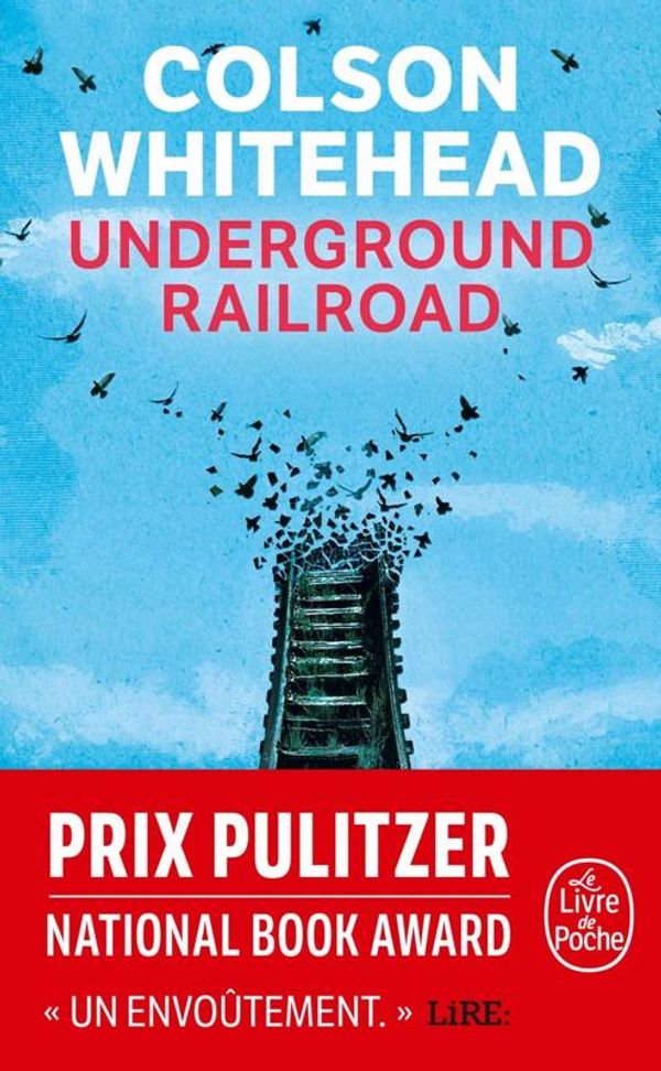 Cover Art for 9782253100744, Underground railroad by Colson Whitehead