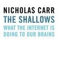 Cover Art for 9781441749994, The Shallows by Nicholas Carr