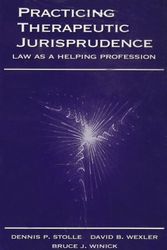 Cover Art for 9780890899410, Practicing Therapeutic Jurisprudence by Dennis P Stolle