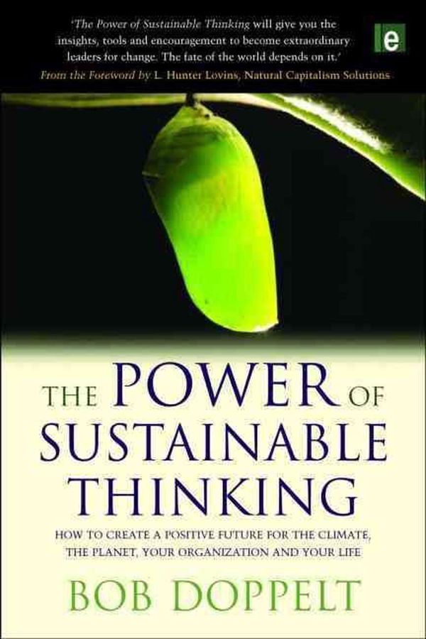 Cover Art for 9781849710794, The Power of Sustainable Thinking by Bob Doppelt