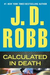 Cover Art for 9780425250730, Calculated in Death by J D Robb
